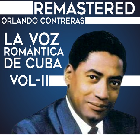 Mi Cuba, te extraño (Remastered) | Boomplay Music