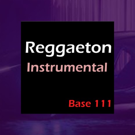 Reggaeton Instrumental Base 111