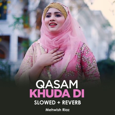 Qasam Khuda Di Lofi