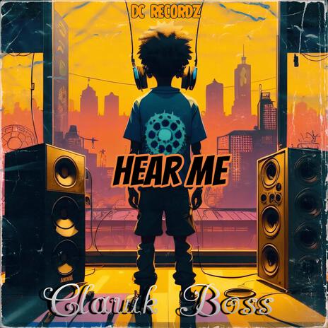 Hear me | Boomplay Music