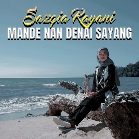 Mande Nan Denai Sayang | Boomplay Music