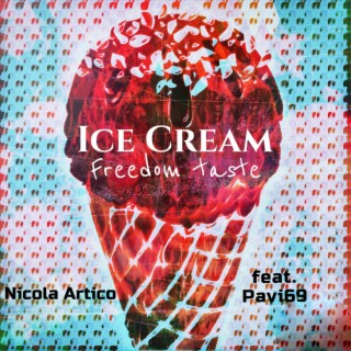 Ice Cream (Freedom Taste)