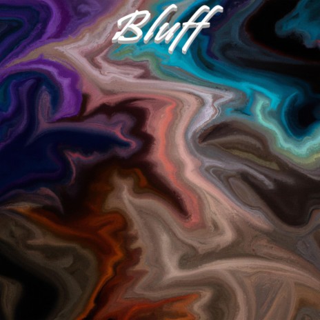 Bluff | Boomplay Music