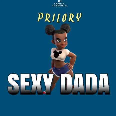Sexy Dada | Boomplay Music