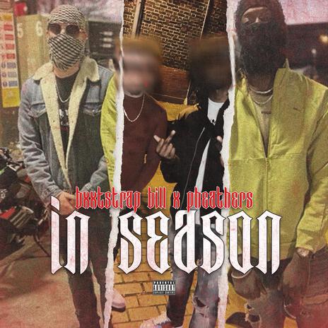 IN Season ft. Pheathers | Boomplay Music