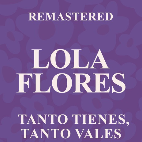 Tanto tienes, tanto vales (Remastered) | Boomplay Music
