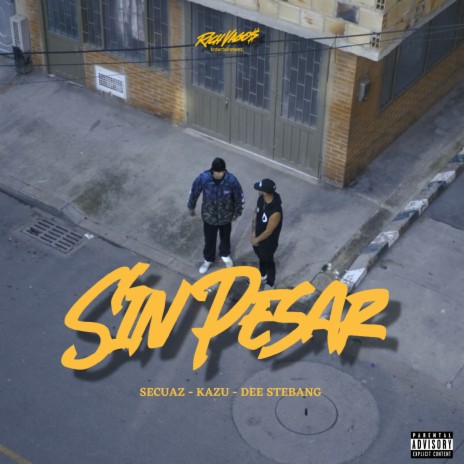 Sin Pesar ft. kazu & Dee Stebang | Boomplay Music