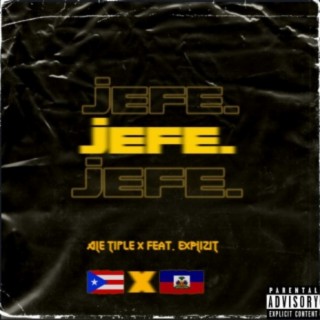 JEFE (feat. Ale Triple X)