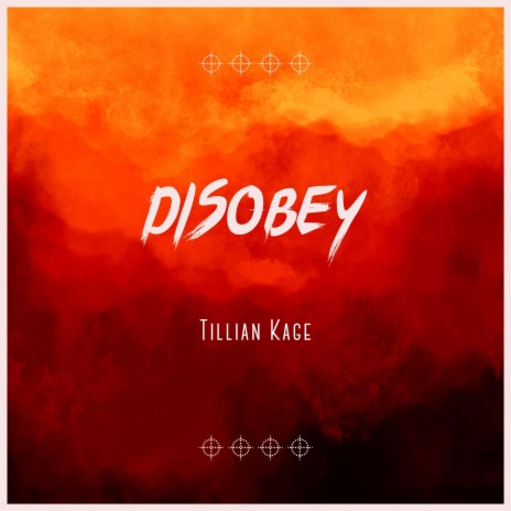 Disobey | Boomplay Music