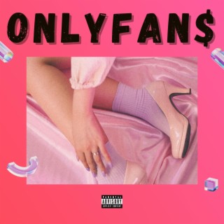 Onlyfans lyrics | Boomplay Music