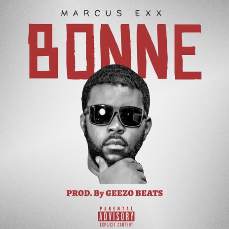 Bonne | Boomplay Music