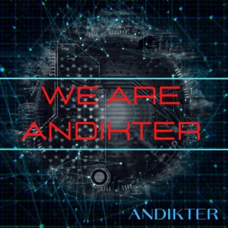 We are Andikter