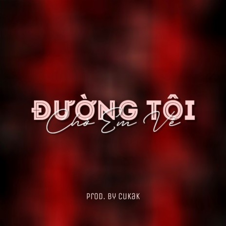 Đường Tôi Chở Em Về (Remix) ft. Buitruonglinh | Boomplay Music