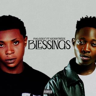 Blessings ft. Kennywize lyrics | Boomplay Music