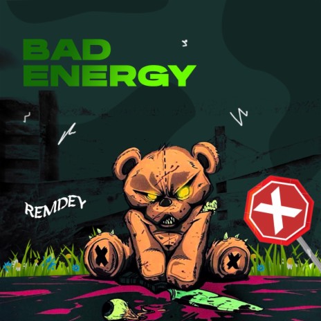Bad Energy | Boomplay Music