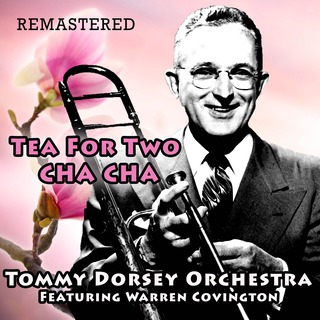 Tea for Two Cha Cha (Remastered)