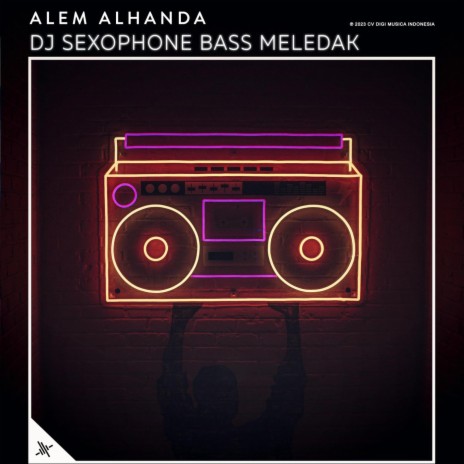 DJ Sexophone Bass Meledak | Boomplay Music