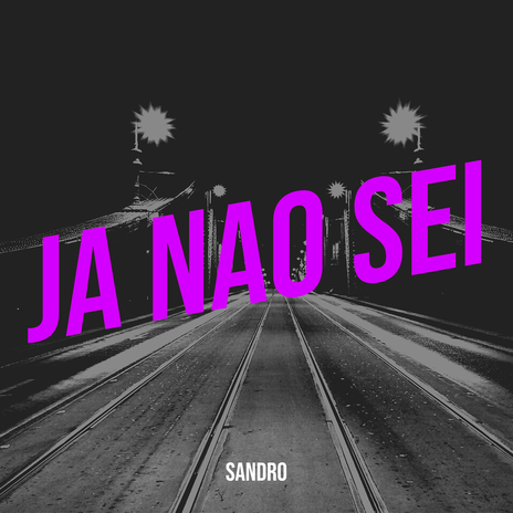 Ja Nao Sei | Boomplay Music