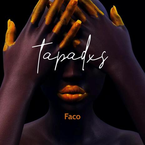 TAPADXS | Boomplay Music