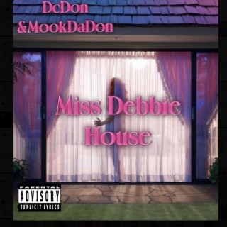 Miss Debbie house