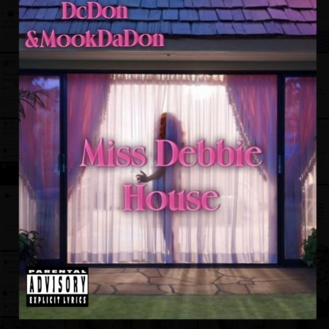 Miss Debbie house ft. Mookdadon | Boomplay Music