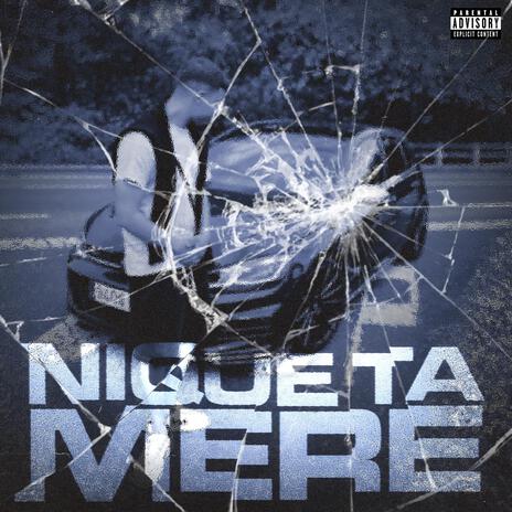 NIQUE TA MÈRE | Boomplay Music