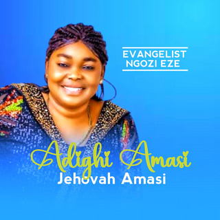 ADIGHI AMASI JEHOVAH AMASI