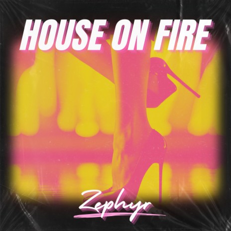 House on Fire | Boomplay Music