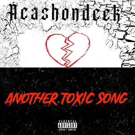 Another Toxic Song | Boomplay Music