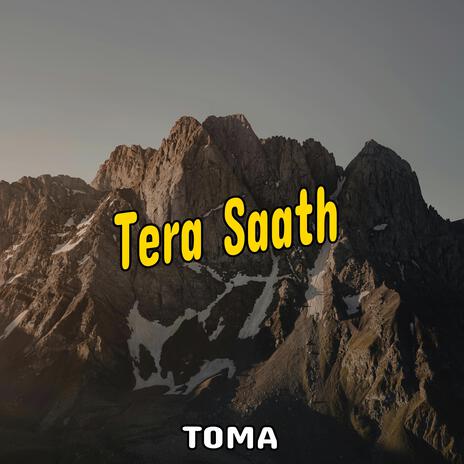 Tera Saath | Boomplay Music