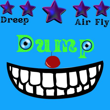 Dump | Boomplay Music