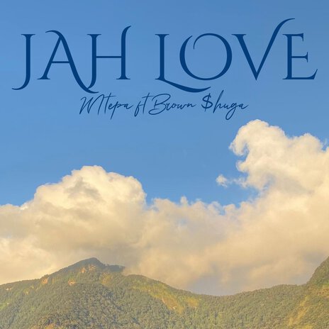 Jah Love ft. Brown $huga | Boomplay Music