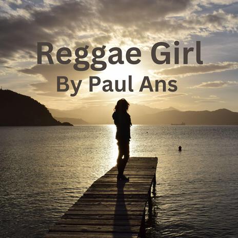 Reggae Girl | Boomplay Music