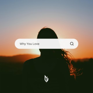 Why You Love