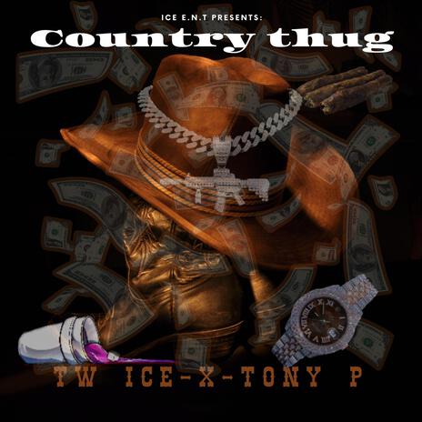 Country Thug ft. Tony p