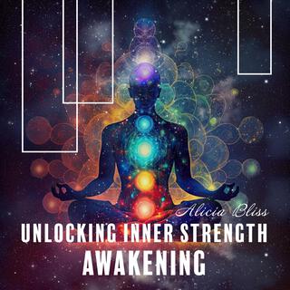 Unlocking Inner Strength: Awakening