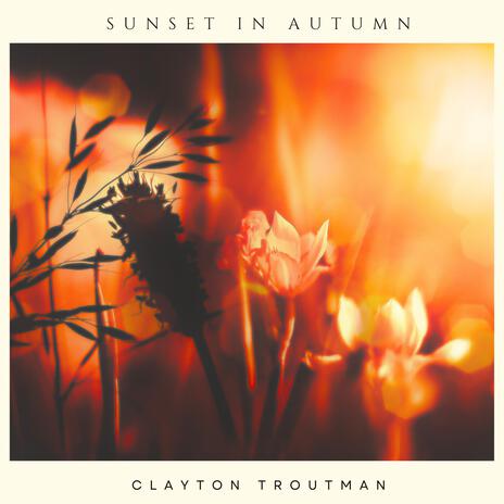 Sunset in Autumn (Original Score) | Boomplay Music