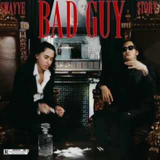 BAD GUY ft. $tory lyrics | Boomplay Music