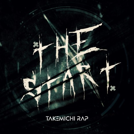Takemichi Rap: The Start ft. R Reed & Kastles | Boomplay Music