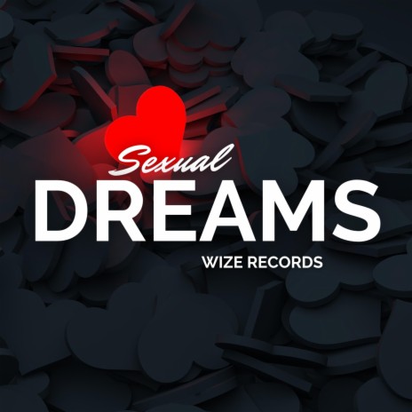 Sexual Dreams | Boomplay Music