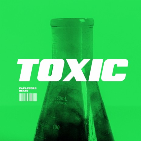 Toxic | Boomplay Music