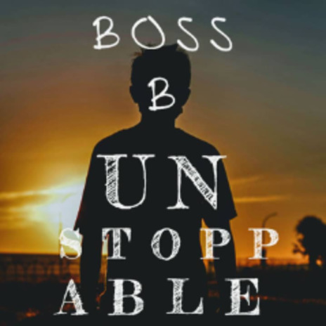 Unstoppable | Boomplay Music