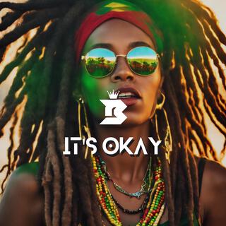 It's Okay Riddim