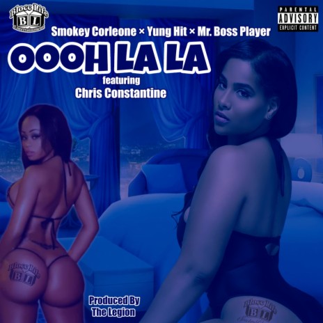 Oooh La La ft. Yung Hit, Mr. Boss Player & Chris Constantine | Boomplay Music
