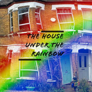 The house under the rainbow (over Gipsy Hill)
