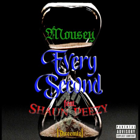 Every Second (feat. Shaun Peezy) (Threemix) | Boomplay Music