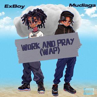 Work And Pray (WAP)