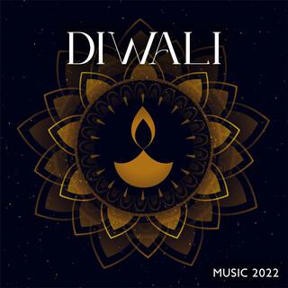 Diwali Music 2022: Festival of Lights, BGM Hindu Celebration & Spiritual Positive Mood