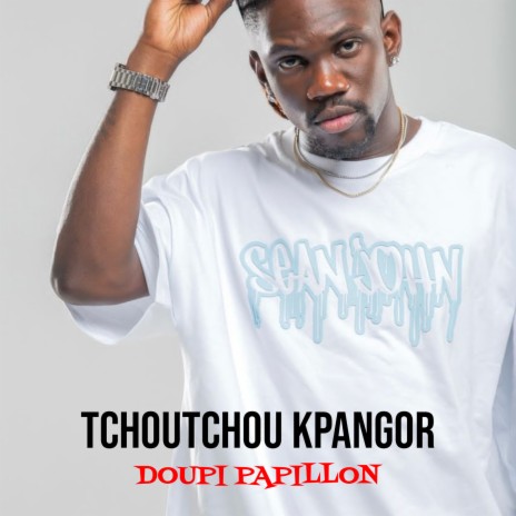 Tchoutchou Kpangor | Boomplay Music