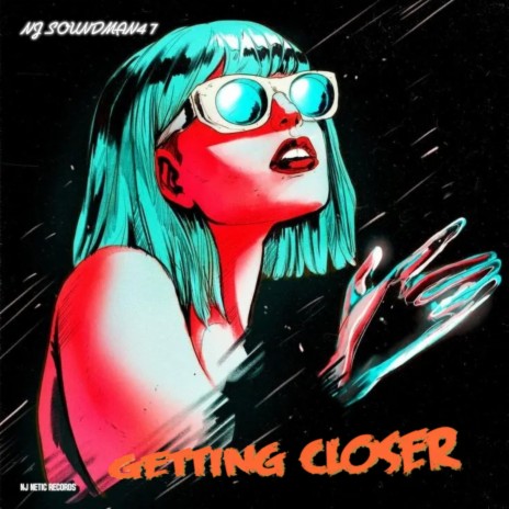 GETTING CLOSER | Boomplay Music